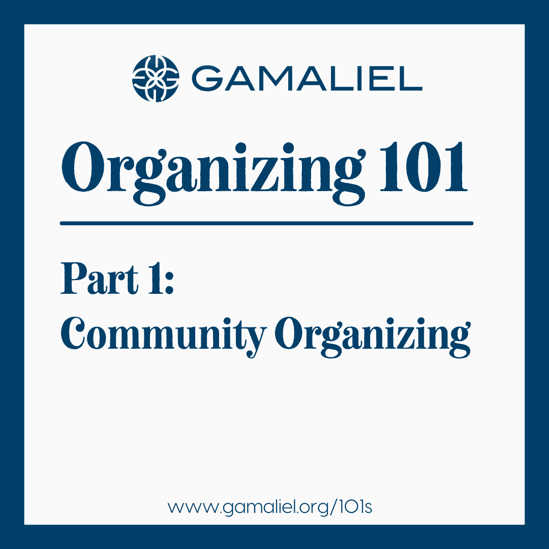 organizing-101-part-1-community-organizing-gamaliel-network