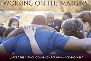 Support US Bishops in Commemoration of World Day of the Poor Through Giving to CCHD